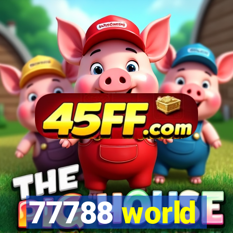 77788 world